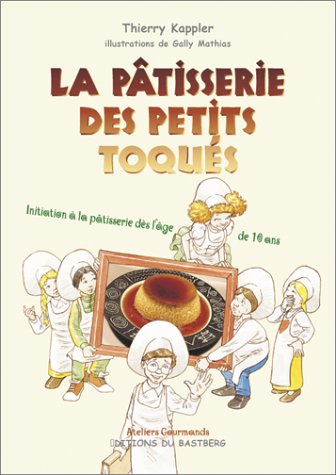 Beispielbild fr La ptisserie des petits toqus zum Verkauf von Ammareal