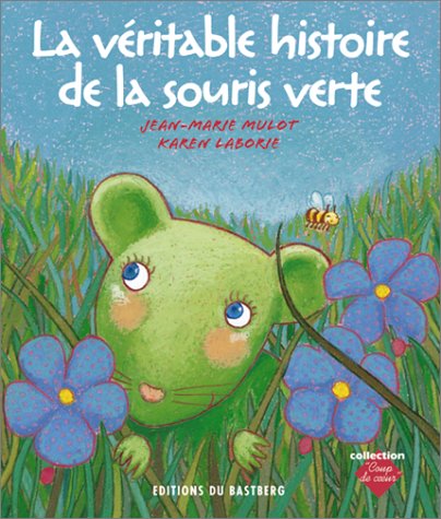 Beispielbild fr La Vritable histoire de la souris verte zum Verkauf von medimops