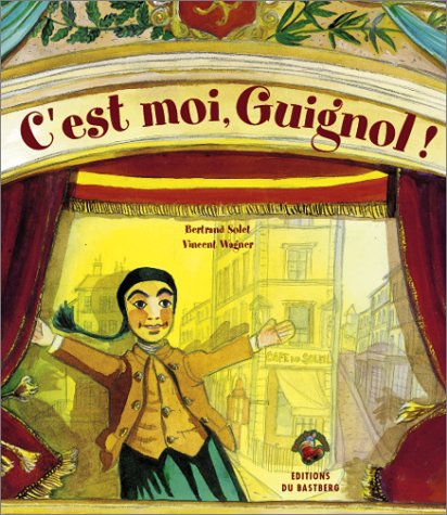 Beispielbild fr C'est moi, Guignol ! zum Verkauf von Ammareal