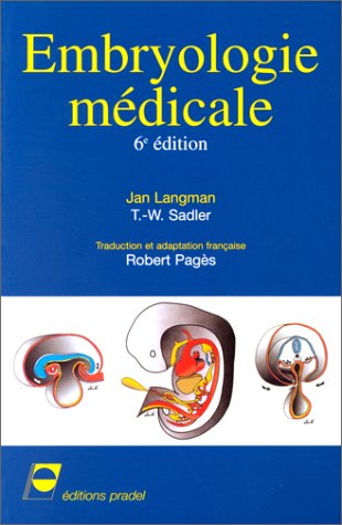 9782913996038: Embryologie mdicale