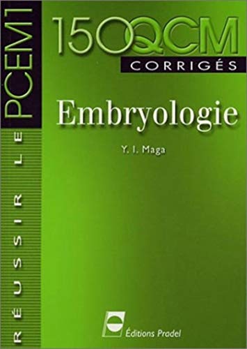 Beispielbild fr Embryologie. : 150 QCM corrigs zum Verkauf von Ammareal