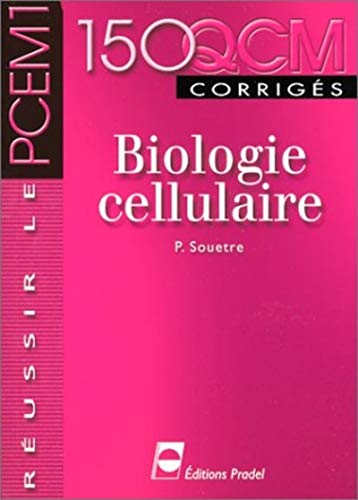 9782913996229: Biologie cellulaire.: 150 QCM corrigs
