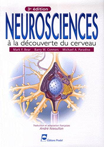 Imagen de archivo de Neurosciences a La Decouverte du Cerveau, 3e Edition a la venta por Bay Used Books