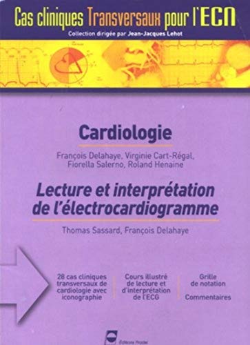 Beispielbild fr Cardiologie : Lecture et interprtation de l'lectrocardiogramme zum Verkauf von Ammareal