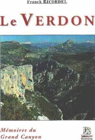 9782913997042: Le Verdon: Mmoires du Grand Canyon