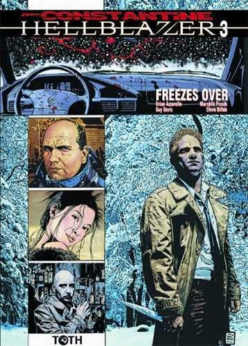 Stock image for Hellblazer. Vol. 3. Freezes Over for sale by RECYCLIVRE