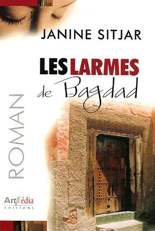 9782914002189: Les larmes de Bagdad