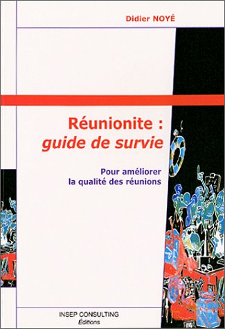 Stock image for Runionite : guide de survie. Pour amliorer la qualit des runions for sale by medimops