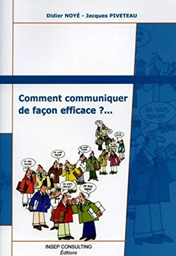 9782914006408: Comment communiquer de faon efficace ? support de travail personnel: SUPPORT DE TRAVAIL PERSONNEL (EYROLLES)