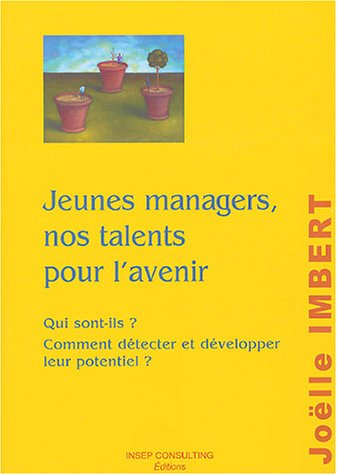 Stock image for Jeunes managers, nos talents pour l'avenir for sale by Ammareal