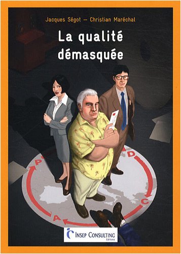 Stock image for La Qualit Dmasque : Un Thriller Sur L'excellence for sale by RECYCLIVRE