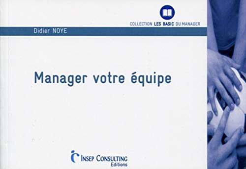 Stock image for Manager votre quipe for sale by Ammareal