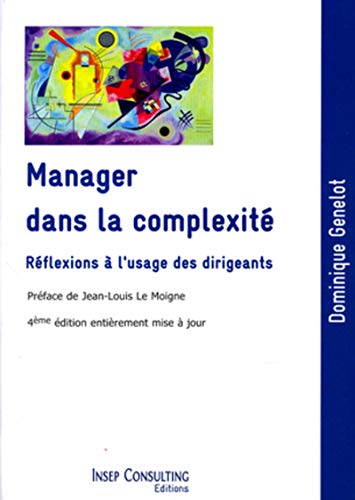 9782914006958: Manager dans la complexit: Rflexions  l'usage des dirigeants.