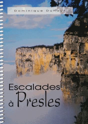 9782914007566: Escalades  Presles