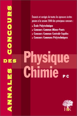Imagen de archivo de Physique et chimie PC. Session 2000 a la venta por Ammareal