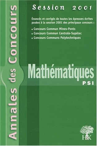Beispielbild fr Mathmatiques PSI. Session 2001 zum Verkauf von medimops