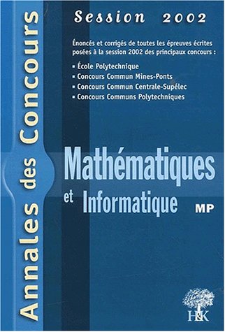 Beispielbild fr Mathmatiques et informatique MP 2002 zum Verkauf von medimops