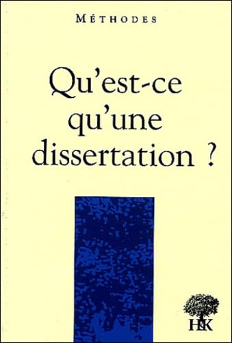 Beispielbild fr Qu'est-ce qu'une dissertation ? zum Verkauf von medimops