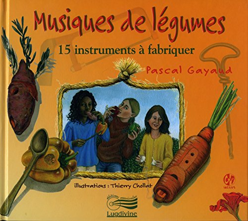 Stock image for Musiques de Lgumes for sale by Ammareal
