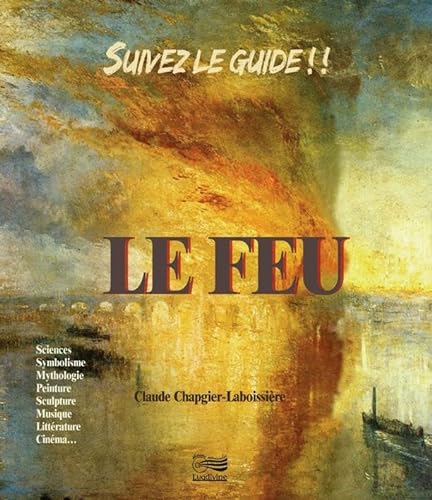 Stock image for Suivez le guide !! Le feu for sale by Ammareal