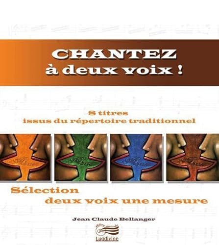 Stock image for Chantez  deux voix !: Slection 2 voix 1 mesure for sale by Ammareal