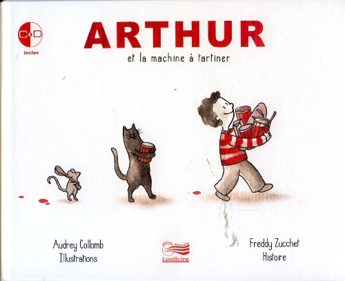 Beispielbild fr Arthur et la machine a tartiner Avec CD Audio zum Verkauf von Librairie La Canopee. Inc.