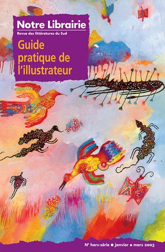 Stock image for Guide pratique de l'illustrateur for sale by Ammareal
