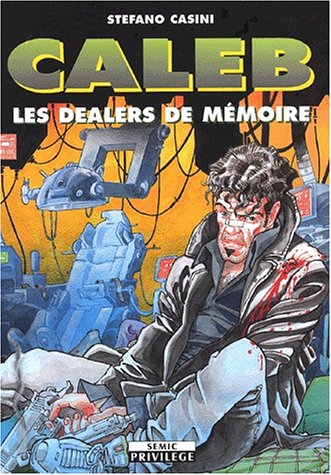 Beispielbild fr Caleb : Les dealers de mmoire zum Verkauf von Librairie Th  la page