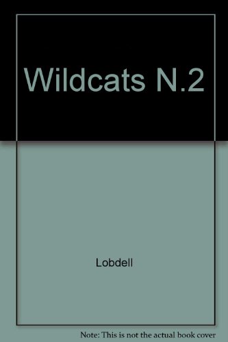 Wildcats, tome 2 (9782914082587) by Lobdell, Scott; Charest, Travis; Moore, Alan