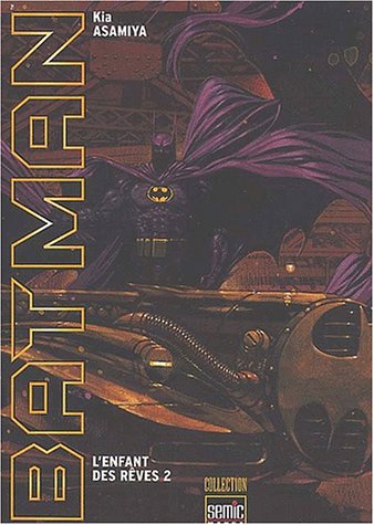 9782914082693: Batman : L'enfant des rves. Tome 2