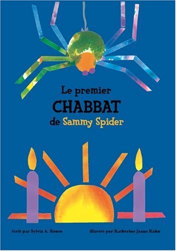 9782914084888: Le premier Chabbat de Sammy Spider: Les moments de la journe