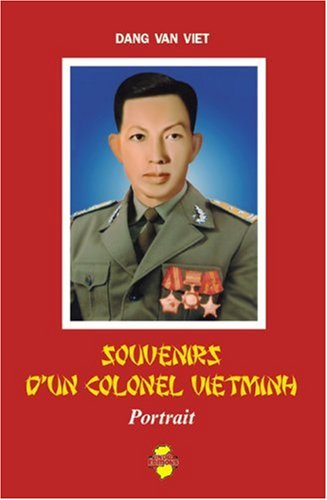 9782914086226: Souvenirs d'un colonel vietminh: Portrait