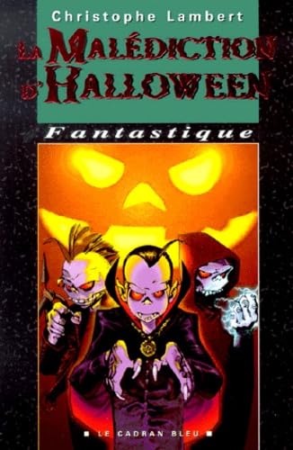 Imagen de archivo de La Mal diction d'Halloween Lambert, Christophe a la venta por LIVREAUTRESORSAS