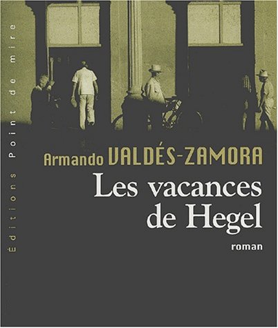 Imagen de archivo de Les vacances de Hegel a la venta por Ammareal