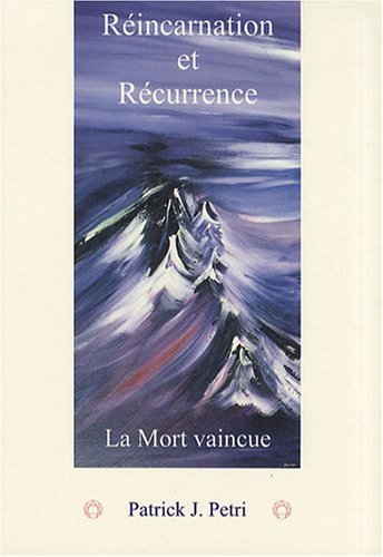Beispielbild fr Rincarnation et rcurrence - la mort vaincue zum Verkauf von Gallix