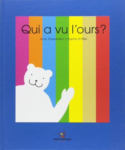 Stock image for Qui a vu l'ours ? for sale by Ammareal