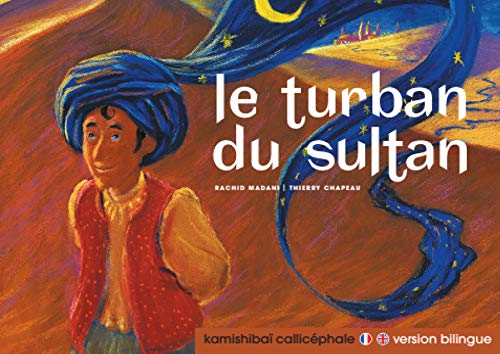 Beispielbild fr Le Turban Du Sultan. The Sultan's Turban zum Verkauf von RECYCLIVRE