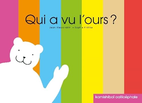 Stock image for Qui a vu l'ours ? for sale by Gallix