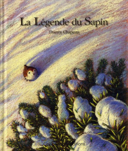 Beispielbild fr La Lgende du Sapin : Une histoire inspire de la tradition orale alsacienne zum Verkauf von medimops