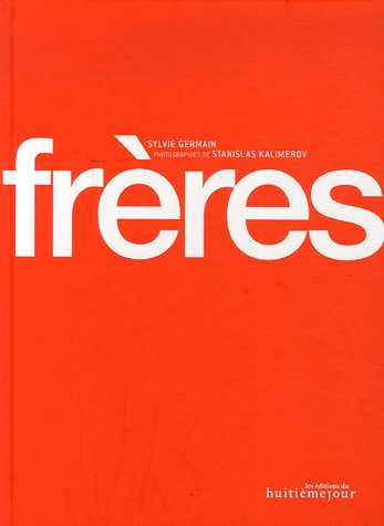 9782914119702: Freres (French Edition)