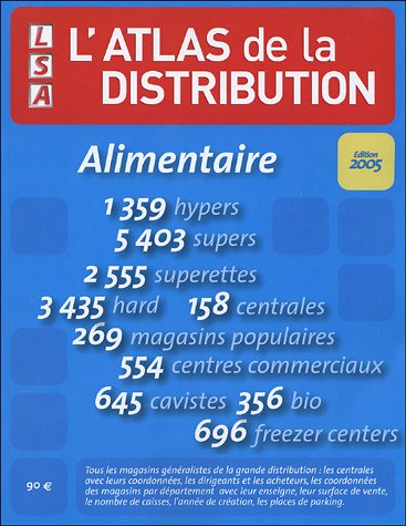 Beispielbild fr L'Atlas de la distribution alimentaire zum Verkauf von Ammareal