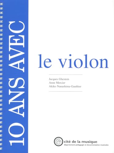 9782914147095: 10 ans avec le violon