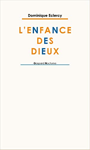 9782914156578: L'enfance des dieux