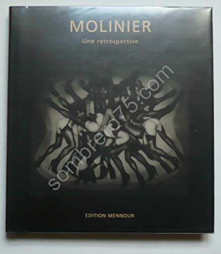 Beispielbild fr Pierre Molinier Photographe: Une Retrospective zum Verkauf von Argosy Book Store, ABAA, ILAB