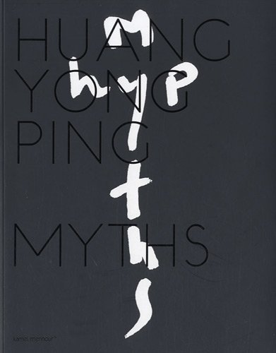 Beispielbild fr Huang Yong Ping - Myths zum Verkauf von Gallix