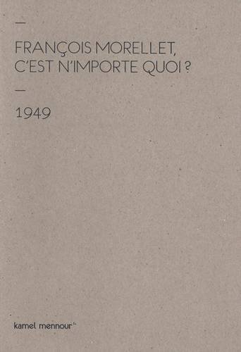 Beispielbild fr Francois Morellet C'est N'importe Quoi 1949 2014 zum Verkauf von Gallix