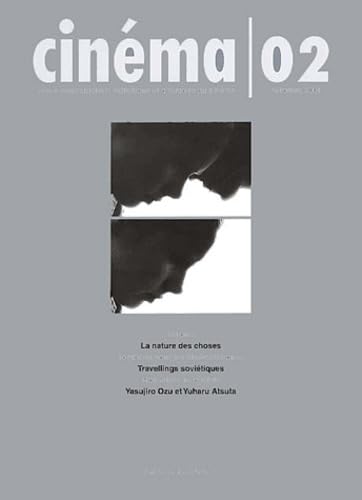 9782914172226: Cinema 02 (automne 2001): MIROIRS, LA NATURE DES CHOSES, TOMBEAU POUR LES CINEMATHEQUES, TRAVELLINGS SOVIE (EDITIONS LEO SCHEER)