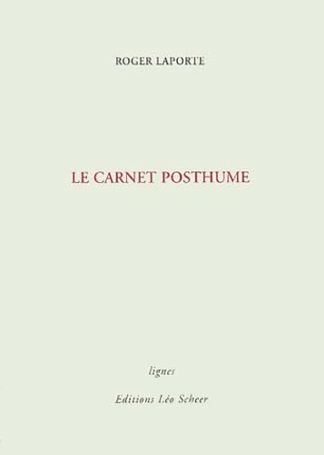 Stock image for Carnet Posthume (LIGNES ET MANIFESTE) for sale by Kingship Books