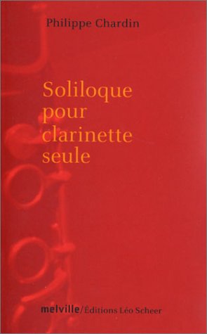 Stock image for Soliloque pour clarinette seule for sale by Ammareal