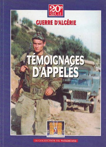 Beispielbild fr temoignages d'appeles (guerre d'algerie) zum Verkauf von Ammareal